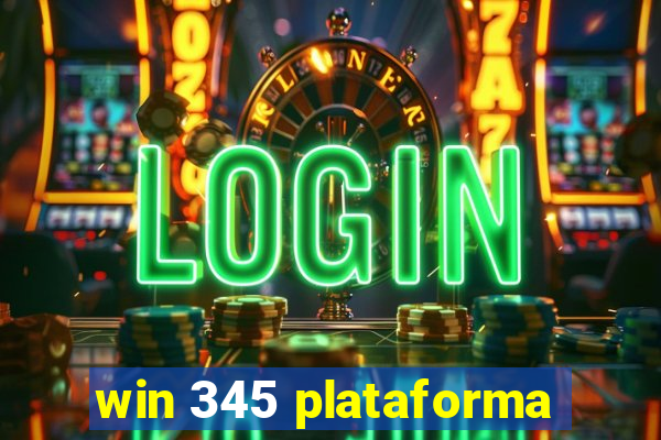 win 345 plataforma